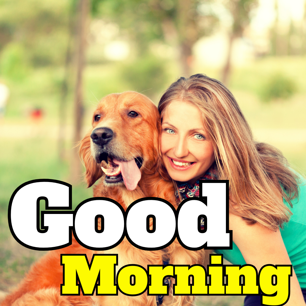 Start your day with a wagging tail and a loyal friend! This lovable image, featuring an adorable dog, is designed to make the hearts of dog lovers skip a beat. Send it for a morning filled with canine companionship and joy.