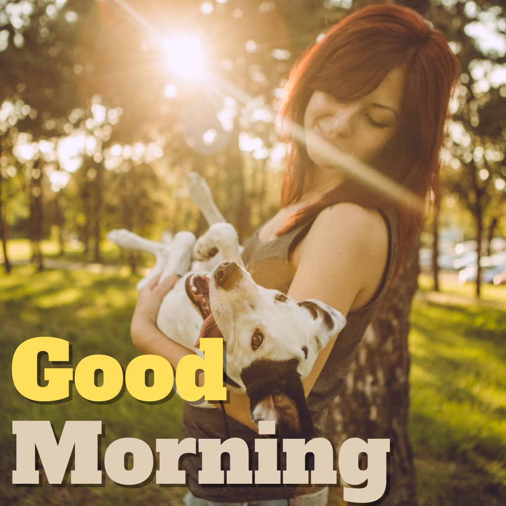 For Dog Lovers: Good mornings are better with furry friends! This delightful image featuring an irresistibly cute dog is tailor-made for dog lovers. Share the love and warmth of a loyal companion to kick start their day.